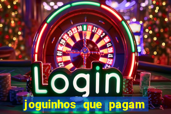 joguinhos que pagam para jogar